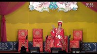 正德皇讨口 川剧经典剧目 - 绵竹市姊妹花川剧团精彩演绎（下集）