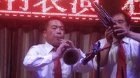 河南省开封市唢呐王《董松恩》演奏 河南豫剧《赵铁贤哭